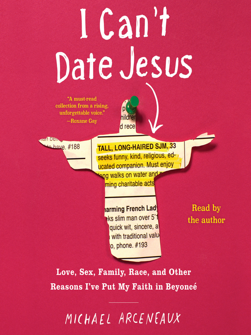 Title details for I Can't Date Jesus by Michael Arceneaux - Wait list